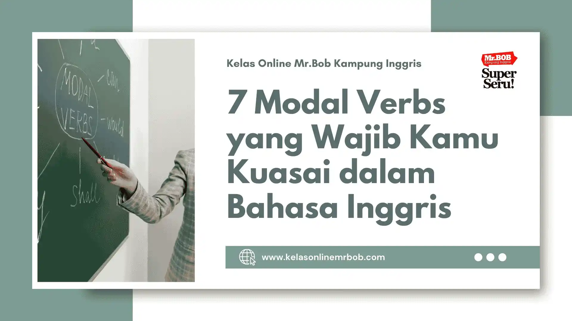 7 Modal Verbs yang Wajib Kamu Kuasai dalam Bahasa Inggris - Kelas Online Mr.BOB Kampung Inggris