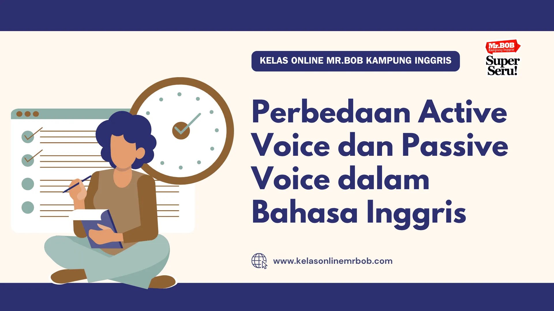 Perbedaan Active Voice dan Passive Voice dalam Bahasa Inggris - Kelas Online Mr.BOB Kampung Inggris