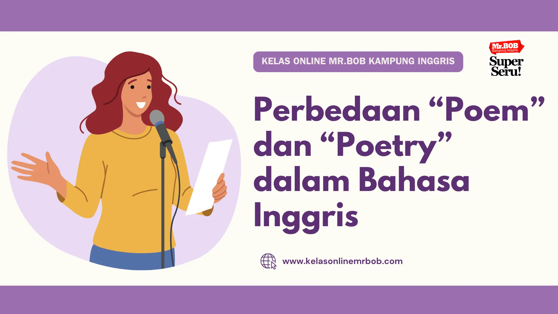 Perbedaan Poem dan Poetry dalam Bahasa Inggris - Kelas Online Mr.BOB Kampung Inggris