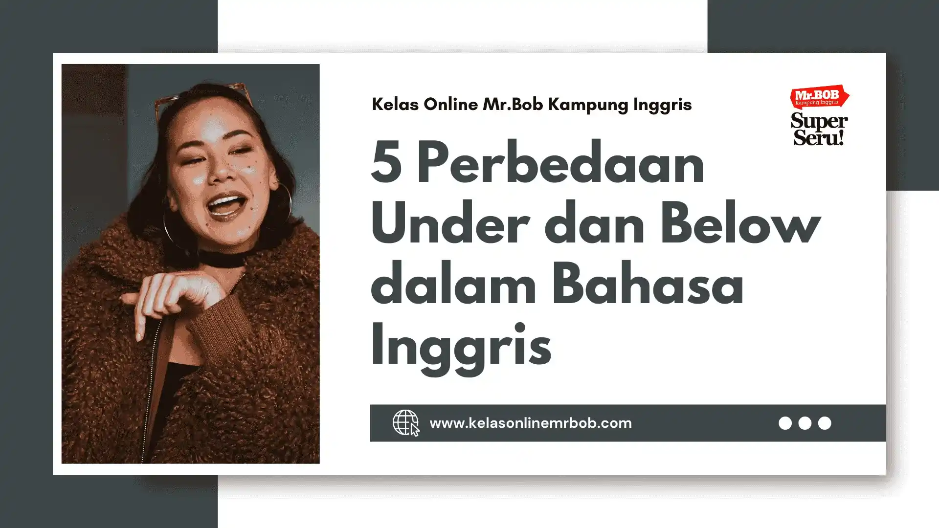 5 Perbedaan Under dan Below dalam Bahasa Inggris - Kelas Online Mr.BOB Kampung Inggris