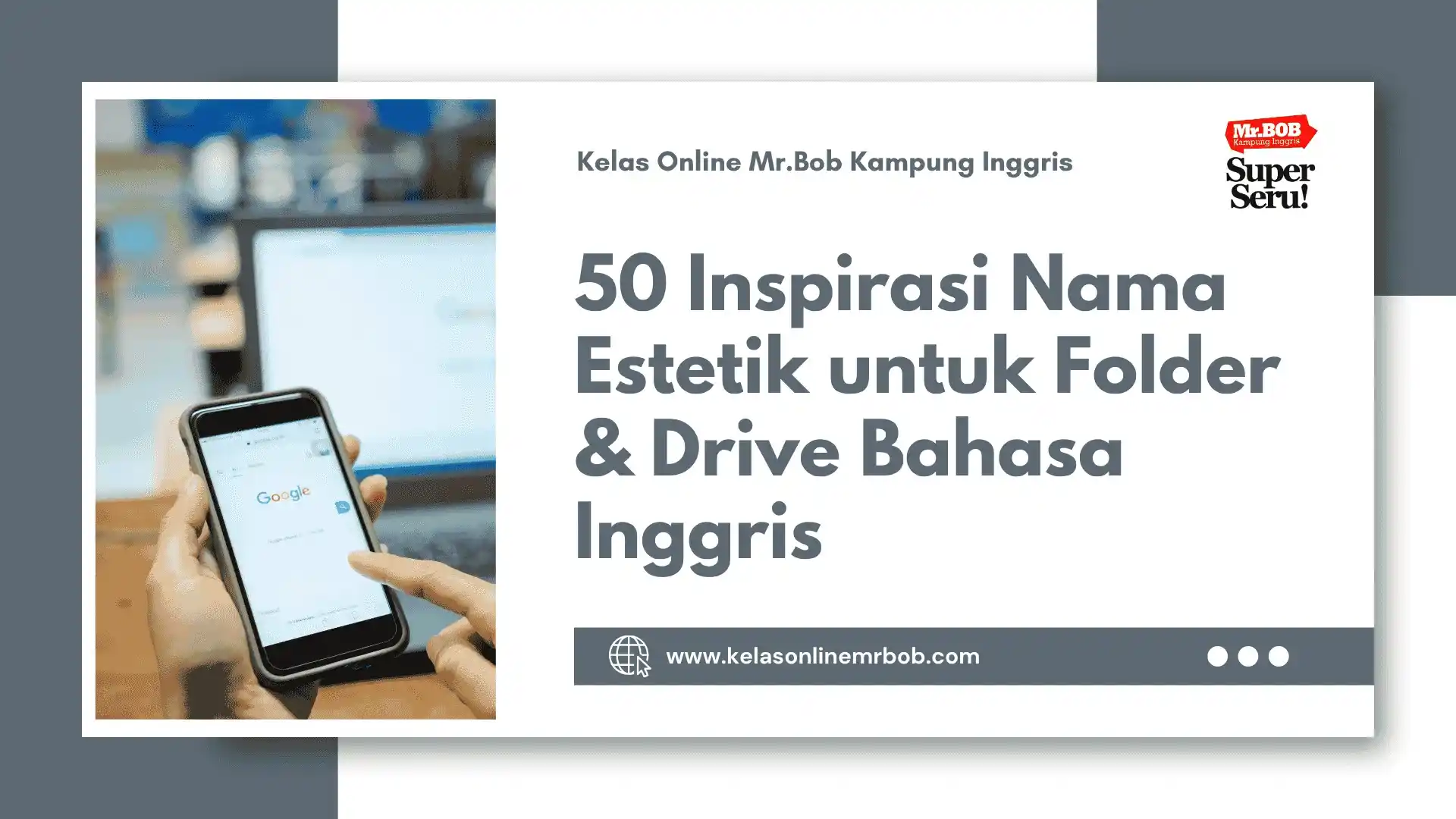 50 Inspirasi Nama Estetik untuk Folder & Drive Bahasa Inggris - Kelas Online Mr.BOB Kampung Inggris