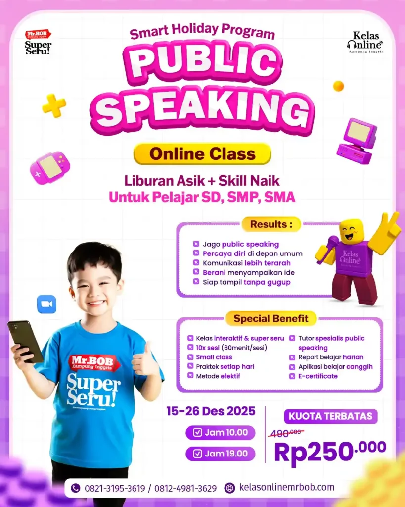 Holiday Program Public Speaking Kelas Online Mr.BOB 2025 – Isi Liburan Seru biar Jago Speaking Inggris