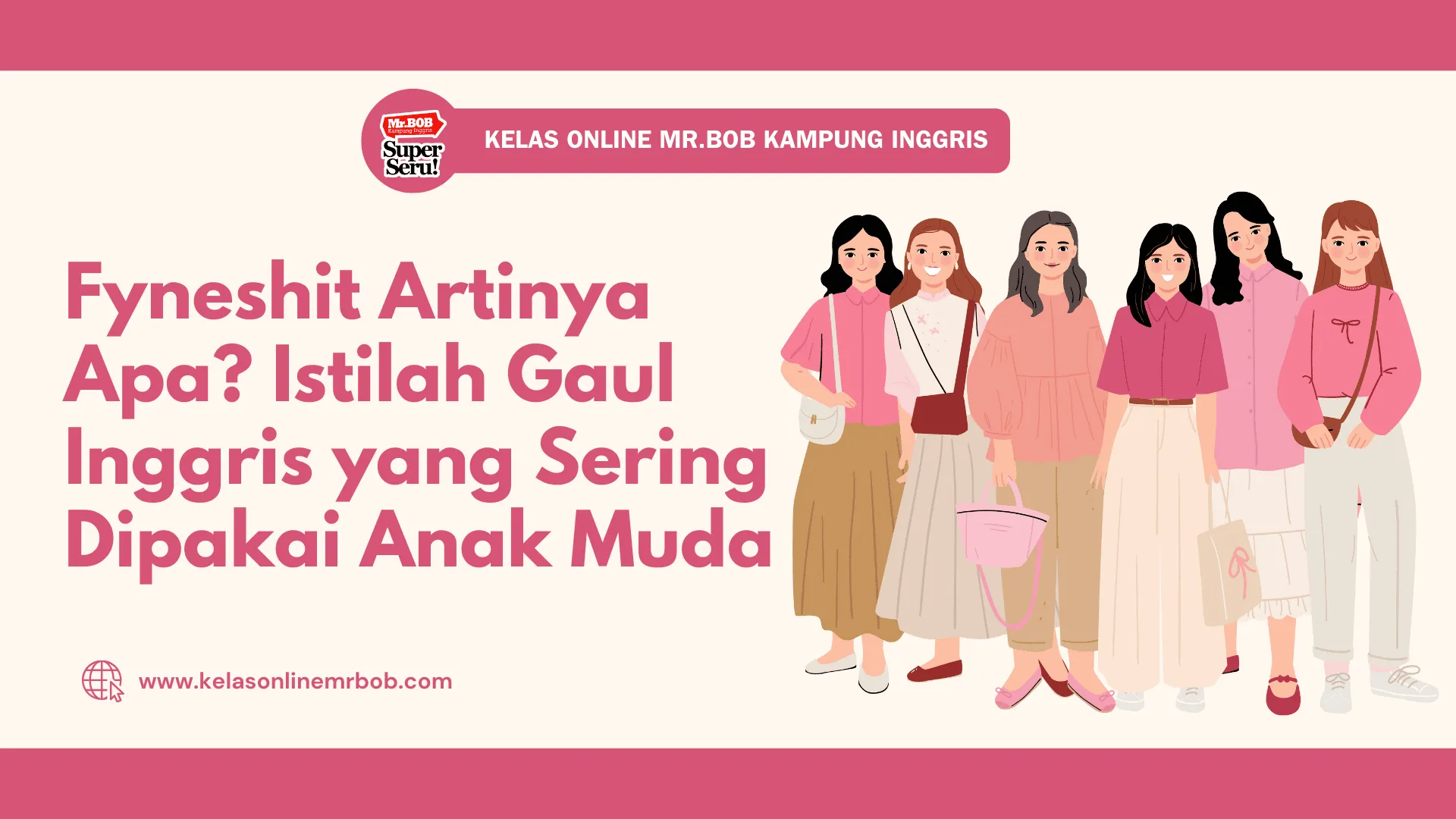 Fyneshit Artinya Apa? Istilah Gaul Inggris yang Sering Dipakai Anak Muda 1 Fyneshit Artinya Apa? Istilah Gaul Inggris yang Sering Dipakai Anak Muda - kelas Online Mr.BOB Kampung Inggris