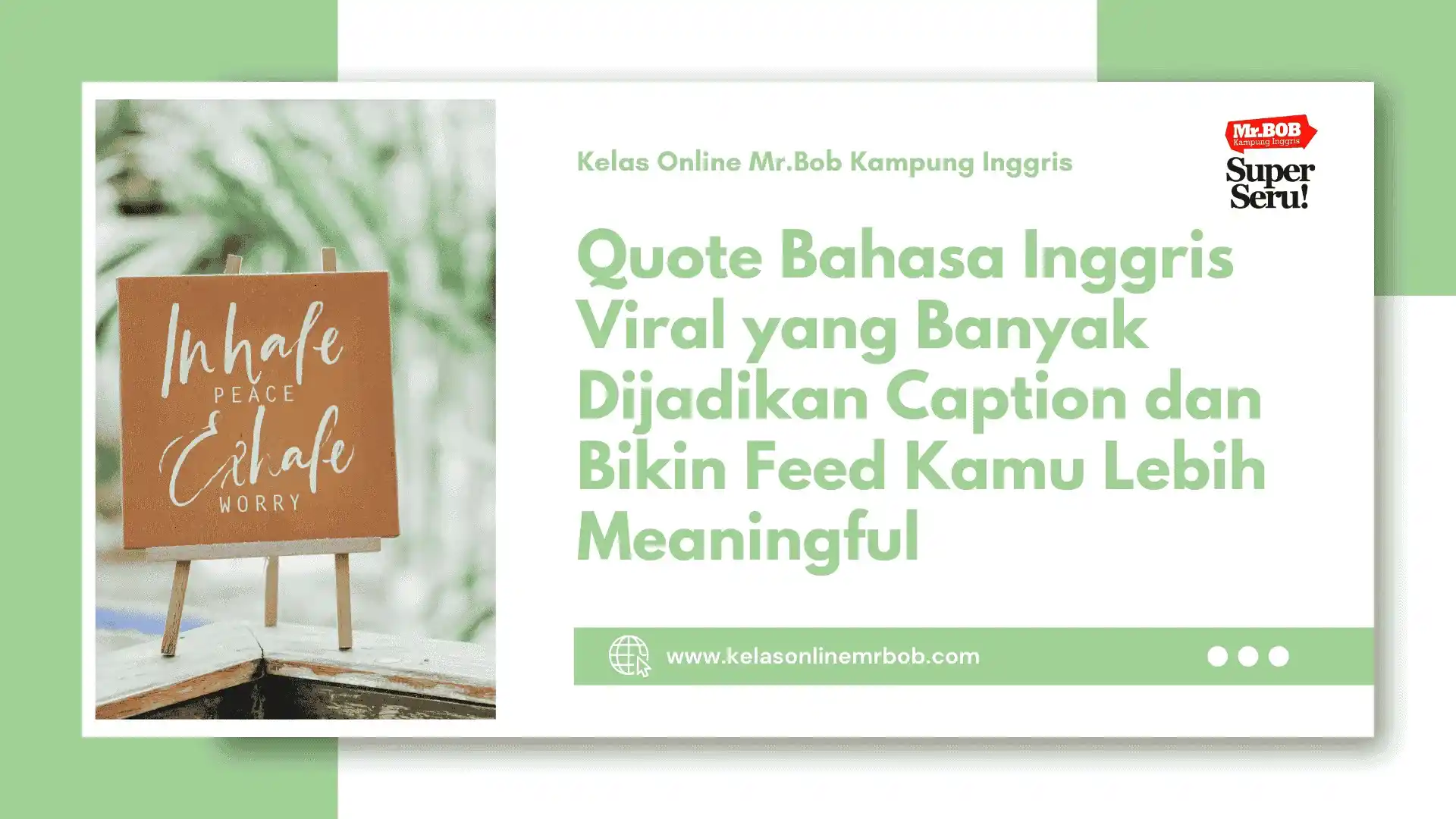 Quote Bahasa Inggris Viral yang Banyak Dijadikan Caption 1 Quote Bahasa Inggris Viral yang Banyak Dijadikan Caption - Kelas Online Mr.BOB Kampung Inggris