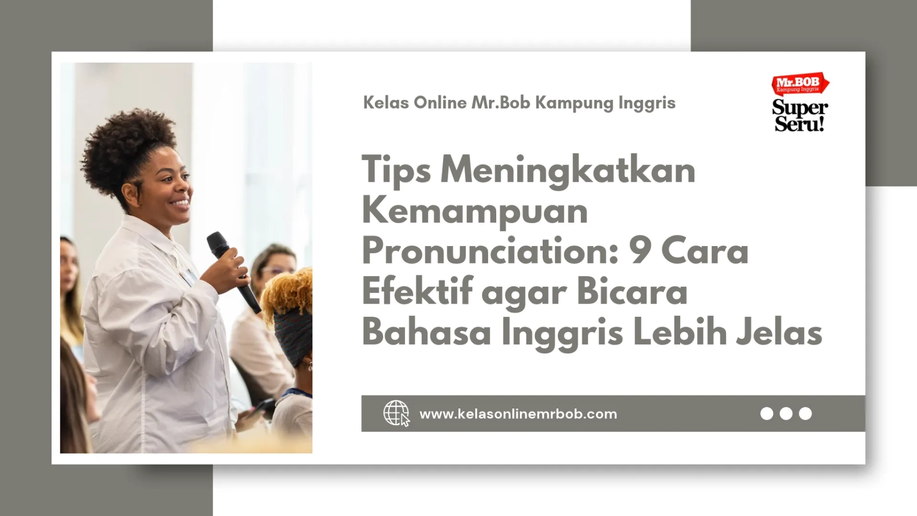 Tips Meningkatkan Kemampuan Pronunciation: 9 Cara Efektif agar Bicara Bahasa Inggris Lebih Jelas 1 Tips Meningkatkan Kemampuan Pronunciation: 9 Cara Efektif agar Bicara Bahasa Inggris Lebih Jelas