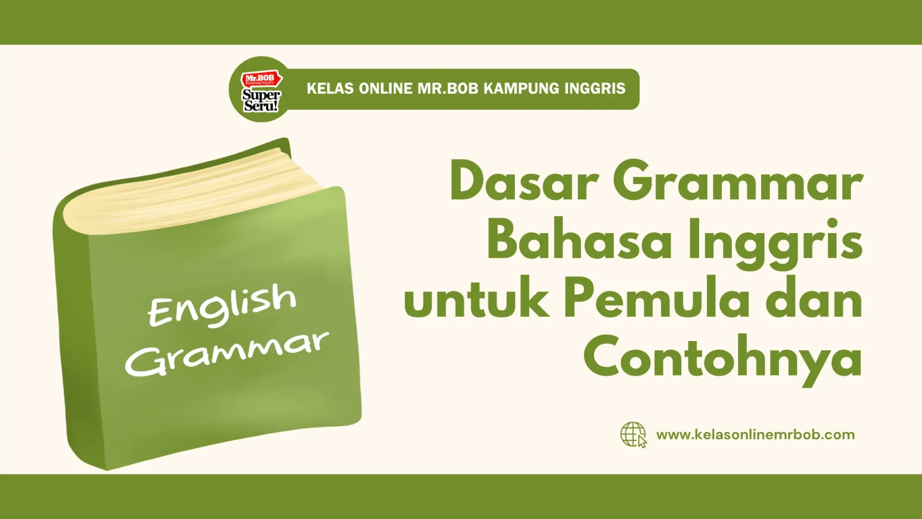 Dasar Grammar Bahasa Inggris untuk Pemula dan Contohnya